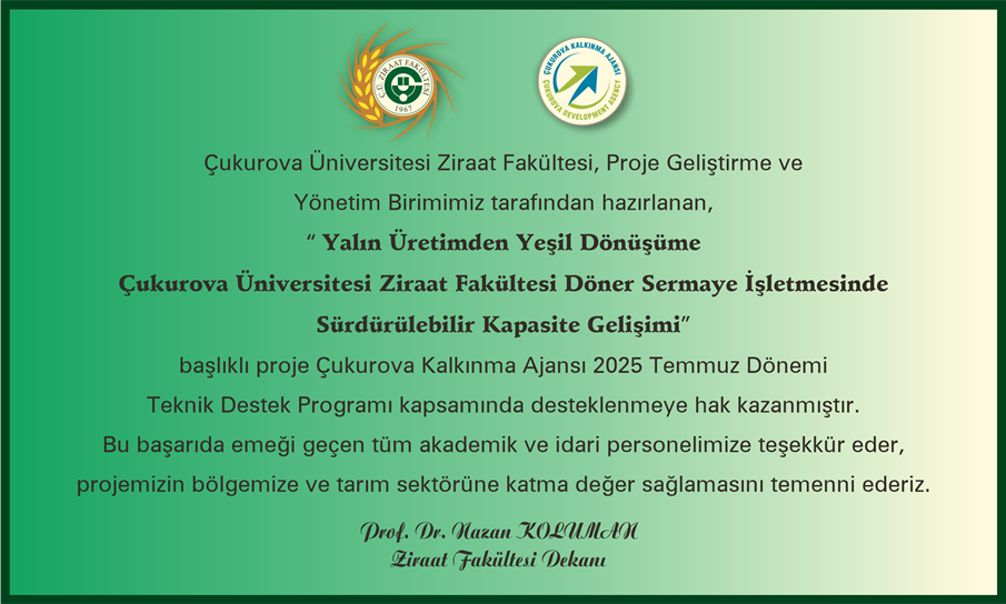 Çukurova Üniversitesi Ziraat Fakültesi'nin “Yalın Üretimden Yeşil Dönüşüme” adlı projesi,